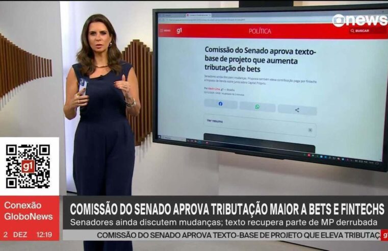 Comissão do Senado aprova projeto que aumenta tributação de bets e fintechs